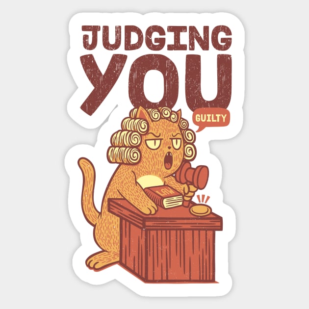 I'm Judging You Cat T-Shirt Sticker by Tobe_Fonseca